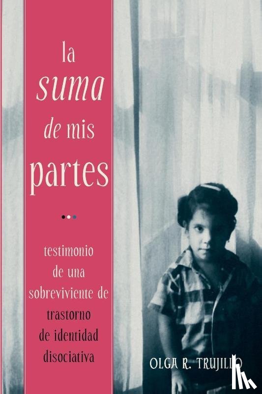 Trujillo, Olga - La Suma de Mis Partes