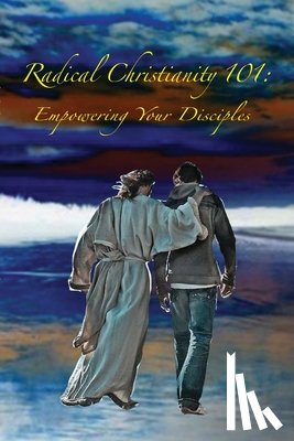 Houghton, Edith, Olson, Trina - Radical Christianity 101