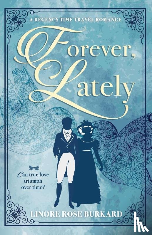 Burkard, Linore Rose - Forever, Lately