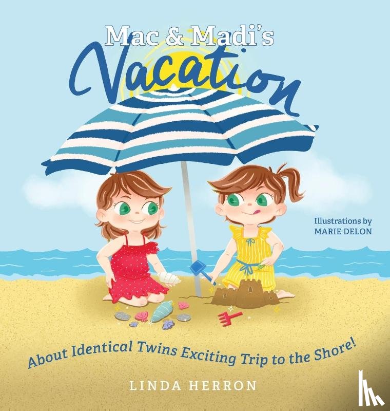 Herron, Linda - Twins Mac & Madi's Vacation