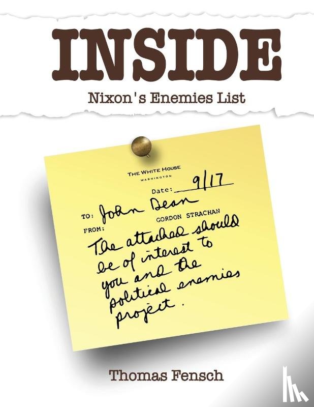 Fensch, Thomas - Inside Nixon's Enemies List