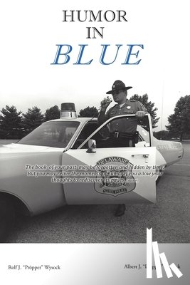 "propper" Wysock, Rolf J. - Humor in Blue