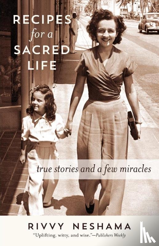 Neshama, Rivvy - Recipes for a Sacred Life