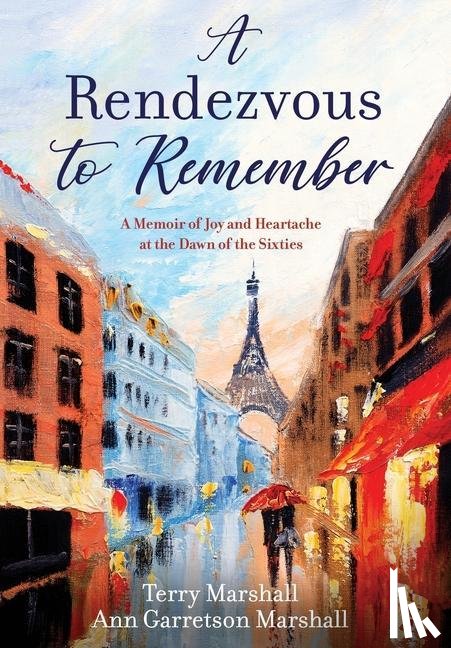 Marshall, Terry, Marshall, Ann Garretson - A Rendezvous to Remember