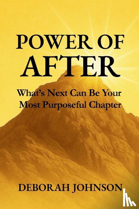 Johnson, Deborah - Power of After