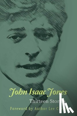 Jones, John Isaac - Thirteen Stories