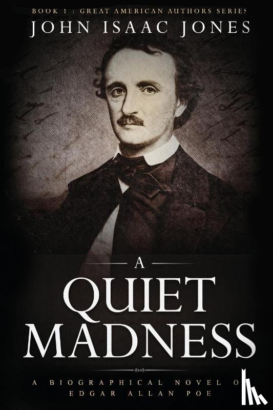 Jones, John Isaac - A Quiet Madness