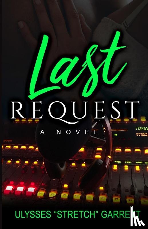 Garrett, Ulysses Stretch - Last Request
