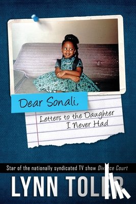 Toler, Lynn - Dear Sonali, Letters to the Daughter I Never Had