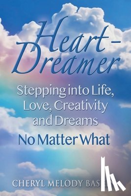 Baskin, Cheryl Melody - Heart-Dreamer