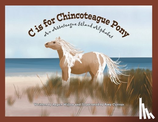 Willow, Aspen - C is for Chincoteague Pony
