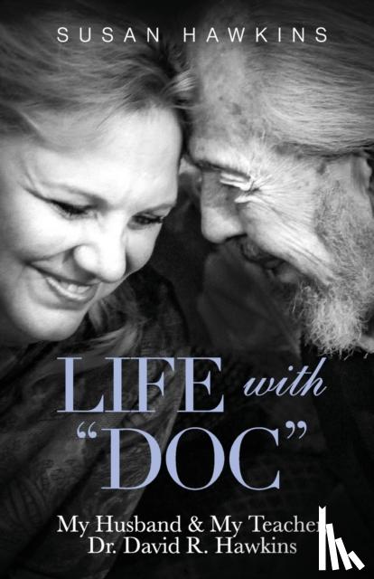 Hawkins, Susan - Life with "Doc"