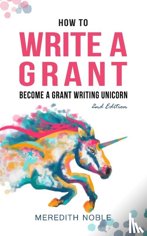 Noble, Meredith - How to Write a Grant