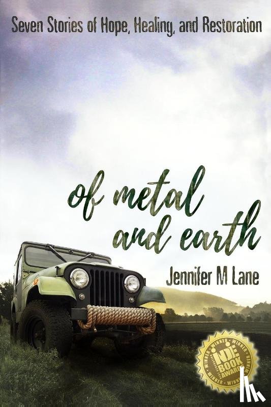 Lane, Jennifer M - Of Metal and Earth