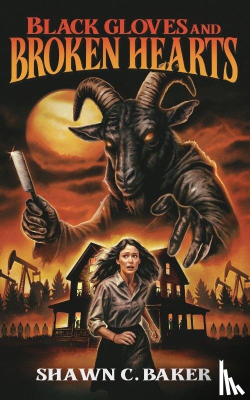 Baker, Shawn C - Black Gloves & Broken Hearts