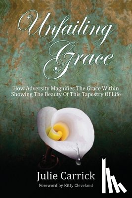 Carrick, Julie - Unfailing Grace