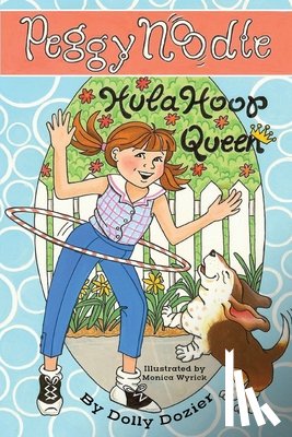 Dozier, Dolly - Peggy Noodle, Hula Hoop Queen