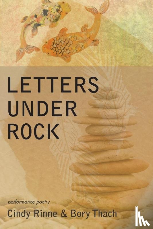 Rinne, Cindy, Thach, Bory - Rinne, C: Letters under Rock