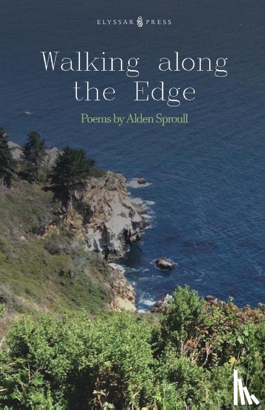 Sproull, Alden - Walking Along the Edge