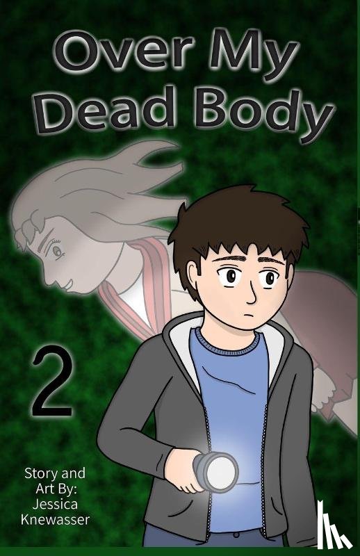 Knewasser, Jessica - Over My Dead Body, Volume 2