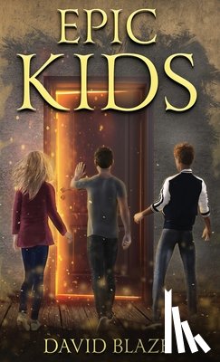 Blaze, David - Epic Kids