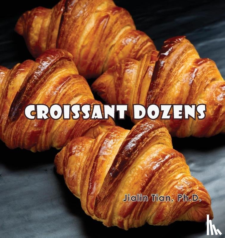 Tian, Jialin - Croissant Dozens