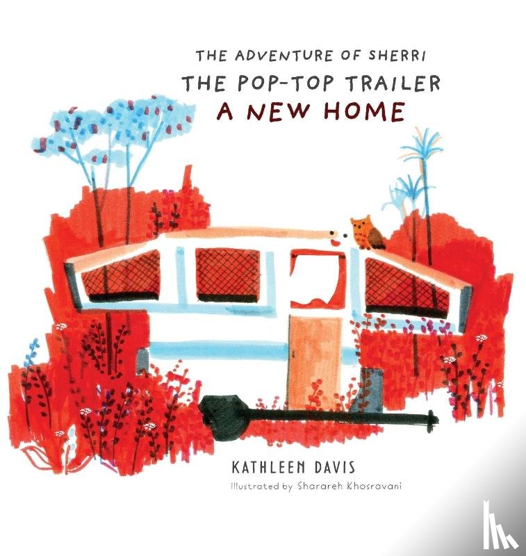 Davis, Kathleen - The Adventure of Sherri the Pop-Top Trailer