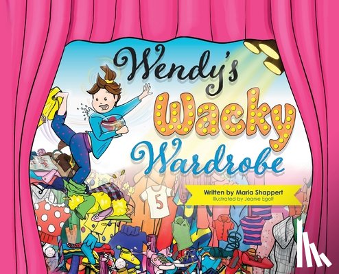Shappert, Maria - Wendy's Wacky Wardrobe