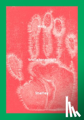 Wollstonecraft, Shelley - Last Man, the