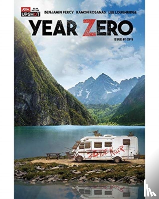 Percy, Benjamin - Year Zero: Vol. 1