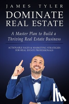 Tyler, James - Dominate Real Estate