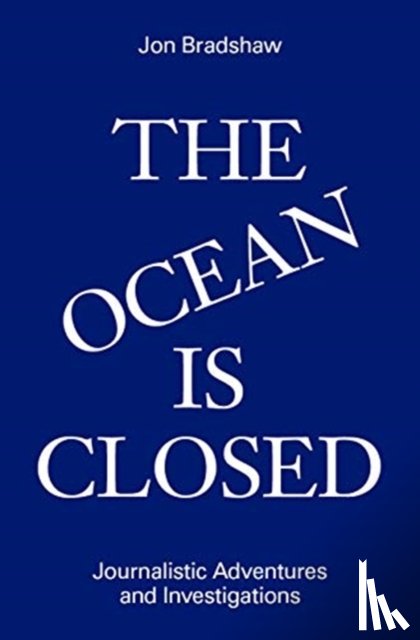 Bradshaw, Jon - The Ocean Is Closed