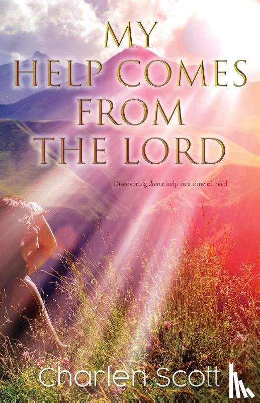 Scott, Charlen - My Help Comes From The Lord