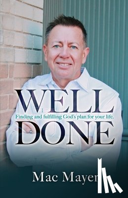 Mayer, Mac - Well Done