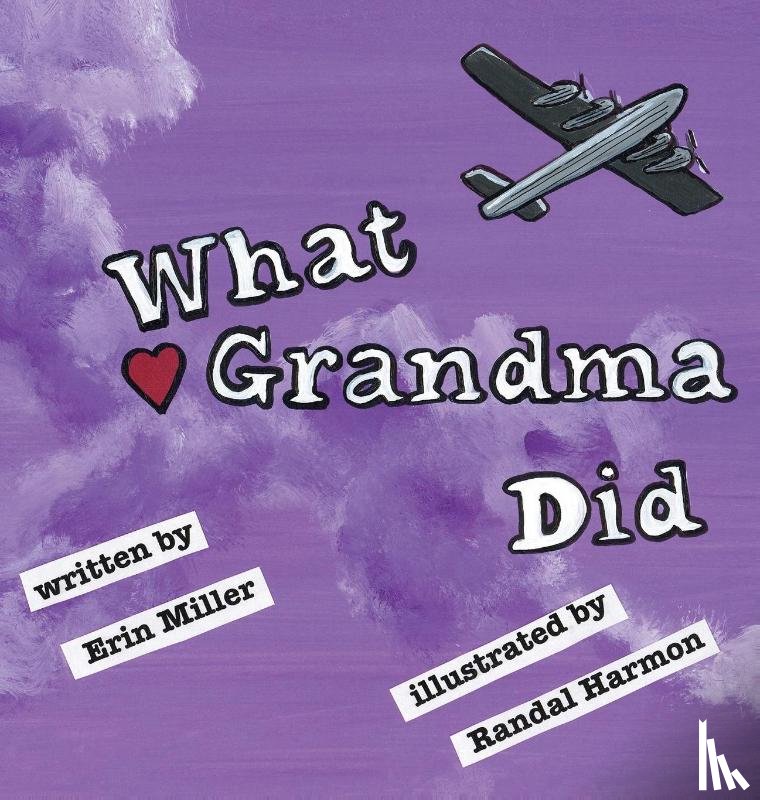 Miller, Erin - What Grandma Did