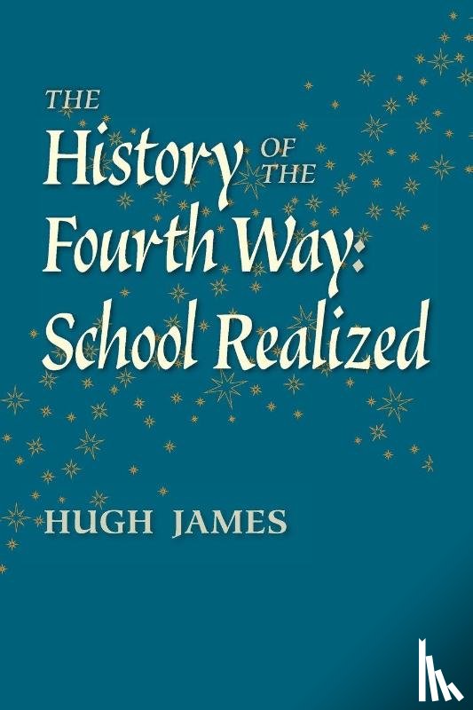 James, Hugh - The History of the Fourth Way
