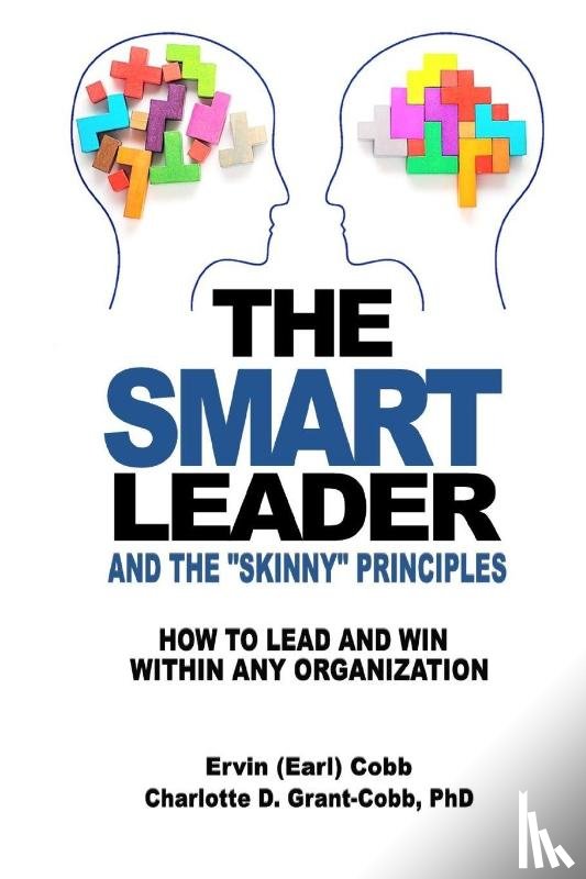 Cobb, Ervin (Earl), Grant-Cobb, Charlotte D - The Smart Leader and the Skinny Principles