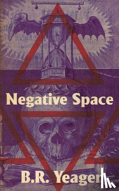 Yeager, B R - Negative Space