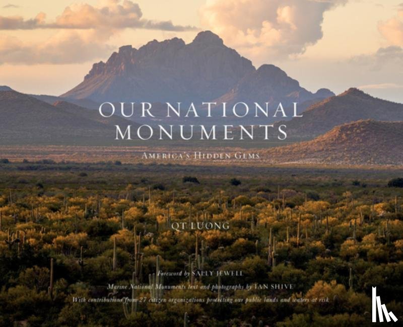 Luong, Qt - Our National Monuments: America's Hidden Gems