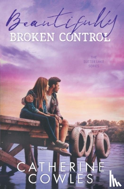 Cowles, Catherine - Beautifully Broken Control