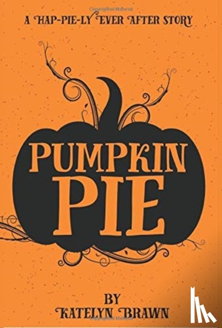 Brawn, Katelyn - Pumpkin Pie