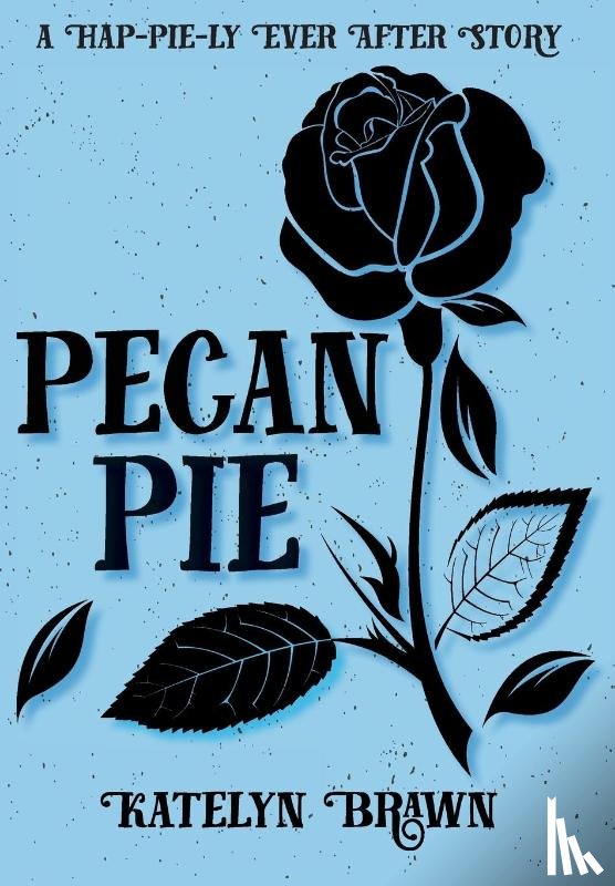 Brawn, Katelyn - Pecan Pie