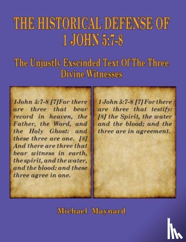 Maynard, Michael - The Historical Defense of 1 John 5
