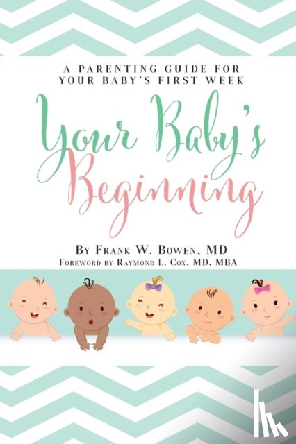 Bowen, Frank W - Your Baby's Beginning