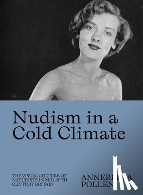 Pollen, Annebella - Nudism in a Cold Climate