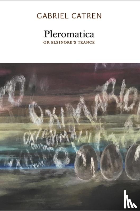 Catren, Gabriel, Jr., Thomas Murphy - Pleromatica, or Elsinore's Trance
