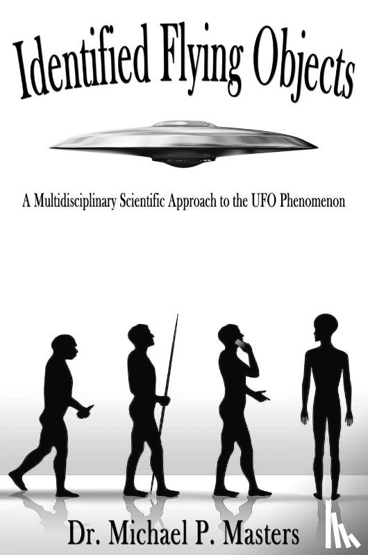 Masters, Michael Paul - Identified Flying Objects