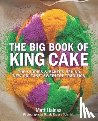 Haines, Matt - The Big Book of King Cake
