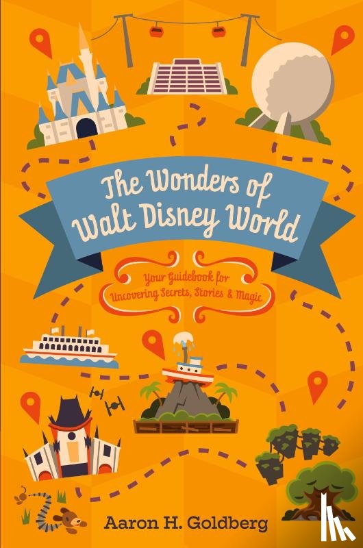 Goldberg, Aaron H - The Wonders of Walt Disney World