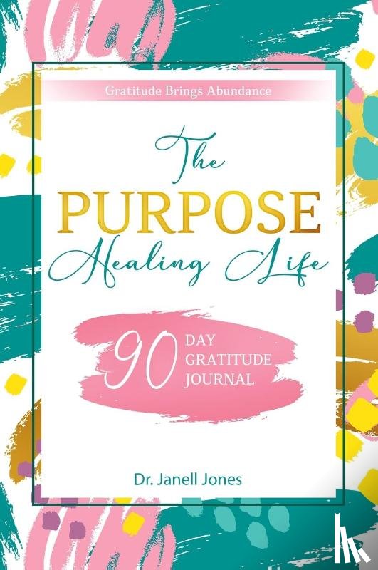 Jones, Janell - The Purpose Healing Life